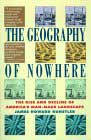 Book Cover: The Geography of Nowhere