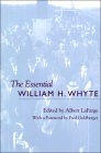 Book Cover: The Essential William Whyte