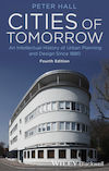 The “Cities of Tomorrow: An Intellectual History of Urban Planning and Design in the Twentieth Century” by Peter Hall is one of the Planetizen’s top urban planning books of all time.