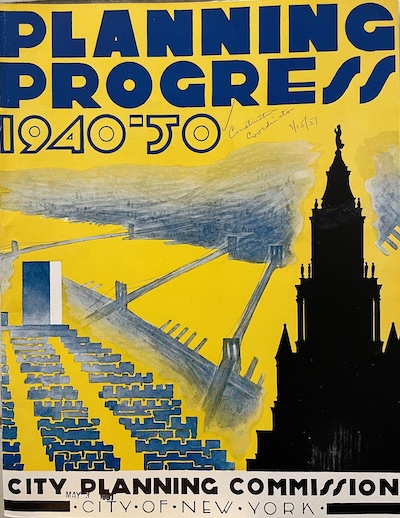 Graphic materials created during the Moses era are noted for their quality. City Planning Commission Report, 1940-1950, Mayor William O’Dwyer Collection. NYC Municipal Archives.