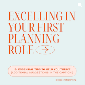 Screen shot of Instagram post with graphic "Excelling in your first planning role"