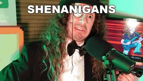 Shenanigans GIF