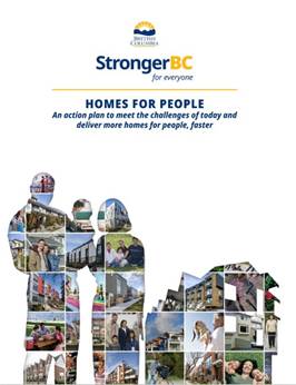 Homes for People Action Plan (https://news.gov.bc.ca/files/Homes_For_People.pdf )