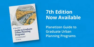 A graphic announcing the availability of the Planetizen Guide to Graduate Urban Planning Programs, 7th Edition, including an image of the cover of the book.