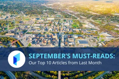 September's must-reads: Planetizen's top 10 articles from September with aerial view of Akron, Ohio, in the background.