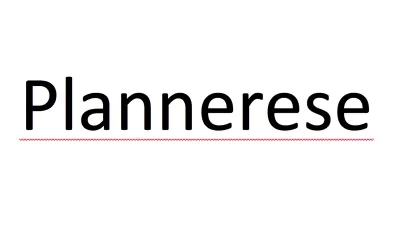 Plannerese