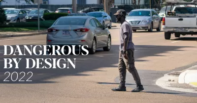 Pedestrian crossing street with cars in background and "Dangerous by Design 2022" white font
