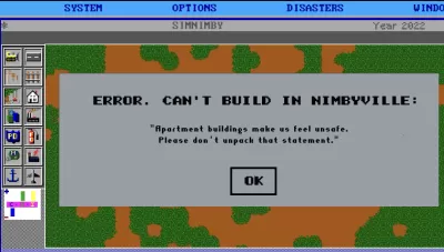 Screenshot of gameplay window with popup: "Error. Can't build in NIMBYville!"