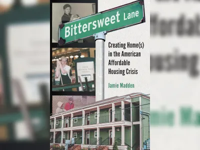 Cover of Bittersweet Lane: Creating Home(s) in the American Affordable Housing Crisis.