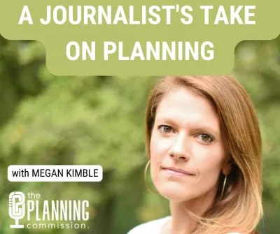 Close-up photo of Megan Kimble against blurry green background with title "A journalist's take on planning"