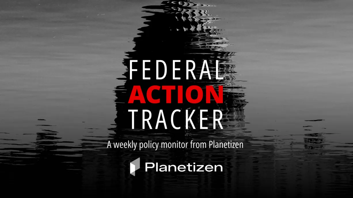 "Planetizen federal action tracker" logo superimposed over black and white image of US Capitol dome.