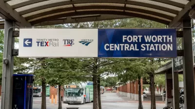"Fort Worth Central Station" sign on platform at train station